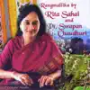 Rita Sahai & Pt. Swapan Chaudhuri - Rangamallika (A Colorful Garden)