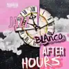 Jazz Blanco - After Hours - Single